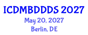 International Conference on Data Mining, Big Data, Database and Data System (ICDMBDDDS) May 20, 2027 - Berlin, Germany