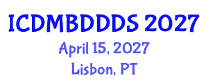 International Conference on Data Mining, Big Data, Database and Data System (ICDMBDDDS) April 15, 2027 - Lisbon, Portugal
