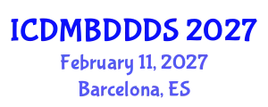 International Conference on Data Mining, Big Data, Database and Data System (ICDMBDDDS) February 11, 2027 - Barcelona, Spain