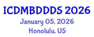 International Conference on Data Mining, Big Data, Database and Data System (ICDMBDDDS) January 05, 2026 - Honolulu, United States