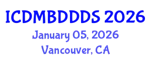 International Conference on Data Mining, Big Data, Database and Data System (ICDMBDDDS) January 05, 2026 - Vancouver, Canada