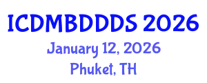 International Conference on Data Mining, Big Data, Database and Data System (ICDMBDDDS) January 12, 2026 - Phuket, Thailand