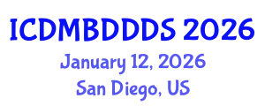 International Conference on Data Mining, Big Data, Database and Data System (ICDMBDDDS) January 12, 2026 - San Diego, United States