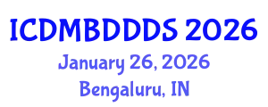 International Conference on Data Mining, Big Data, Database and Data System (ICDMBDDDS) January 26, 2026 - Bengaluru, India