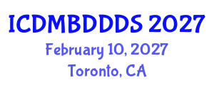 International Conference on Data Mining, Big Data, Database and Data System (ICDMBDDDS) February 10, 2027 - Toronto, Canada