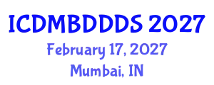 International Conference on Data Mining, Big Data, Database and Data System (ICDMBDDDS) February 17, 2027 - Mumbai, India
