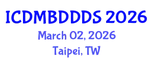 International Conference on Data Mining, Big Data, Database and Data System (ICDMBDDDS) March 02, 2026 - Taipei, Taiwan