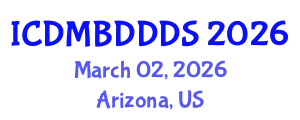 International Conference on Data Mining, Big Data, Database and Data System (ICDMBDDDS) March 02, 2026 - Arizona, United States
