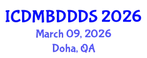 International Conference on Data Mining, Big Data, Database and Data System (ICDMBDDDS) March 09, 2026 - Doha, Qatar