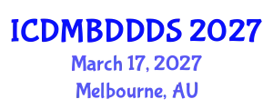 International Conference on Data Mining, Big Data, Database and Data System (ICDMBDDDS) March 17, 2027 - Melbourne, Australia