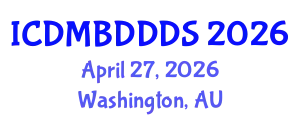 International Conference on Data Mining, Big Data, Database and Data System (ICDMBDDDS) April 27, 2026 - Washington, Australia