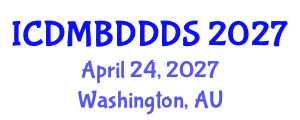 International Conference on Data Mining, Big Data, Database and Data System (ICDMBDDDS) April 24, 2027 - Washington, Australia