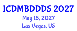 International Conference on Data Mining, Big Data, Database and Data System (ICDMBDDDS) May 15, 2027 - Las Vegas, United States