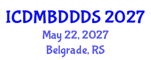 International Conference on Data Mining, Big Data, Database and Data System (ICDMBDDDS) May 22, 2027 - Belgrade, Serbia