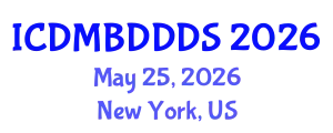 International Conference on Data Mining, Big Data, Database and Data System (ICDMBDDDS) May 25, 2026 - New York, United States