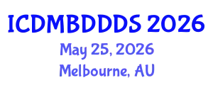 International Conference on Data Mining, Big Data, Database and Data System (ICDMBDDDS) May 25, 2026 - Melbourne, Australia