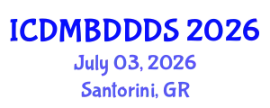International Conference on Data Mining, Big Data, Database and Data System (ICDMBDDDS) July 03, 2026 - Santorini, Greece