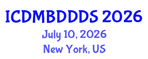 International Conference on Data Mining, Big Data, Database and Data System (ICDMBDDDS) July 10, 2026 - New York, United States