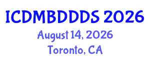 International Conference on Data Mining, Big Data, Database and Data System (ICDMBDDDS) August 14, 2026 - Toronto, Canada