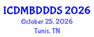 International Conference on Data Mining, Big Data, Database and Data System (ICDMBDDDS) October 25, 2026 - Tunis, Tunisia