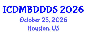 International Conference on Data Mining, Big Data, Database and Data System (ICDMBDDDS) October 25, 2026 - Houston, United States
