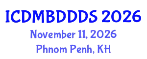International Conference on Data Mining, Big Data, Database and Data System (ICDMBDDDS) November 11, 2026 - Phnom Penh, Cambodia