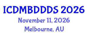 International Conference on Data Mining, Big Data, Database and Data System (ICDMBDDDS) November 11, 2026 - Melbourne, Australia