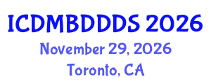 International Conference on Data Mining, Big Data, Database and Data System (ICDMBDDDS) November 29, 2026 - Toronto, Canada