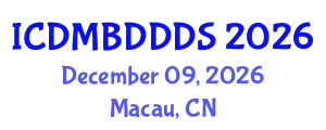 International Conference on Data Mining, Big Data, Database and Data System (ICDMBDDDS) December 09, 2026 - Macau, China