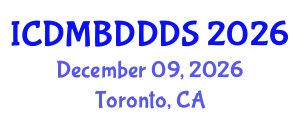 International Conference on Data Mining, Big Data, Database and Data System (ICDMBDDDS) December 09, 2026 - Toronto, Canada