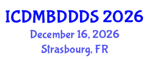 International Conference on Data Mining, Big Data, Database and Data System (ICDMBDDDS) December 16, 2026 - Strasbourg, France