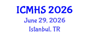 International Conference on Medical and Health Sciences (ICMHS) June 29, 2026 - Istanbul, Turkey