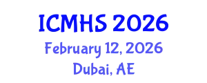 International Conference on Medical and Health Sciences (ICMHS) February 12, 2026 - Dubai, United Arab Emirates