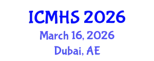 International Conference on Medical and Health Sciences (ICMHS) March 16, 2026 - Dubai, United Arab Emirates