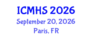 International Conference on Medical and Health Sciences (ICMHS) September 20, 2026 - Paris, France