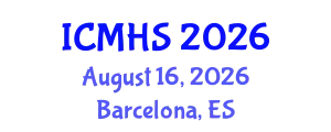 International Conference on Medical and Health Sciences (ICMHS) August 16, 2026 - Barcelona, Spain