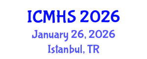 International Conference on Medical and Health Sciences (ICMHS) January 26, 2026 - Istanbul, Turkey