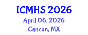 International Conference on Medical and Health Sciences (ICMHS) April 06, 2026 - Cancún, Mexico