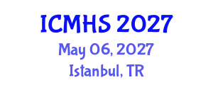 International Conference on Medical and Health Sciences (ICMHS) May 06, 2027 - Istanbul, Turkey