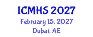 International Conference on Medical and Health Sciences (ICMHS) February 15, 2027 - Dubai, United Arab Emirates