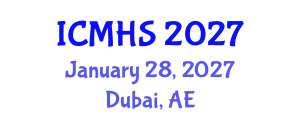 International Conference on Medical and Health Sciences (ICMHS) January 28, 2027 - Dubai, United Arab Emirates