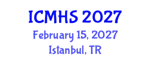 International Conference on Medical and Health Sciences (ICMHS) February 15, 2027 - Istanbul, Turkey