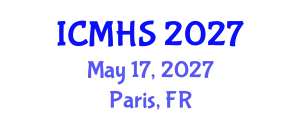International Conference on Medical and Health Sciences (ICMHS) May 17, 2027 - Paris, France