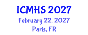 International Conference on Medical and Health Sciences (ICMHS) February 22, 2027 - Paris, France