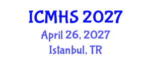 International Conference on Medical and Health Sciences (ICMHS) April 26, 2027 - Istanbul, Turkey