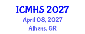 International Conference on Medical and Health Sciences (ICMHS) April 08, 2027 - Athens, Greece