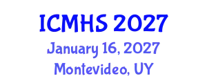 International Conference on Medical and Health Sciences (ICMHS) January 16, 2027 - Montevideo, Uruguay