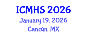 International Conference on Medical and Health Sciences (ICMHS) January 19, 2026 - Cancún, Mexico
