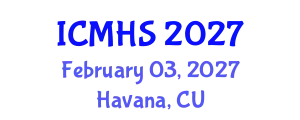International Conference on Medical and Health Sciences (ICMHS) February 03, 2027 - Havana, Cuba