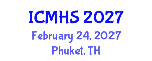 International Conference on Medical and Health Sciences (ICMHS) February 24, 2027 - Phuket, Thailand